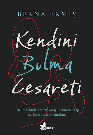 Kendini Bulma Cesareti