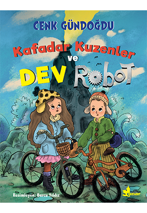 Kafadar Kuzenler ve Dev Robot