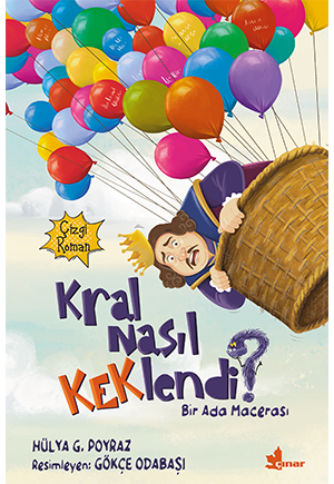 Kral Nasıl Keklendi? - Bir Ada Macerası